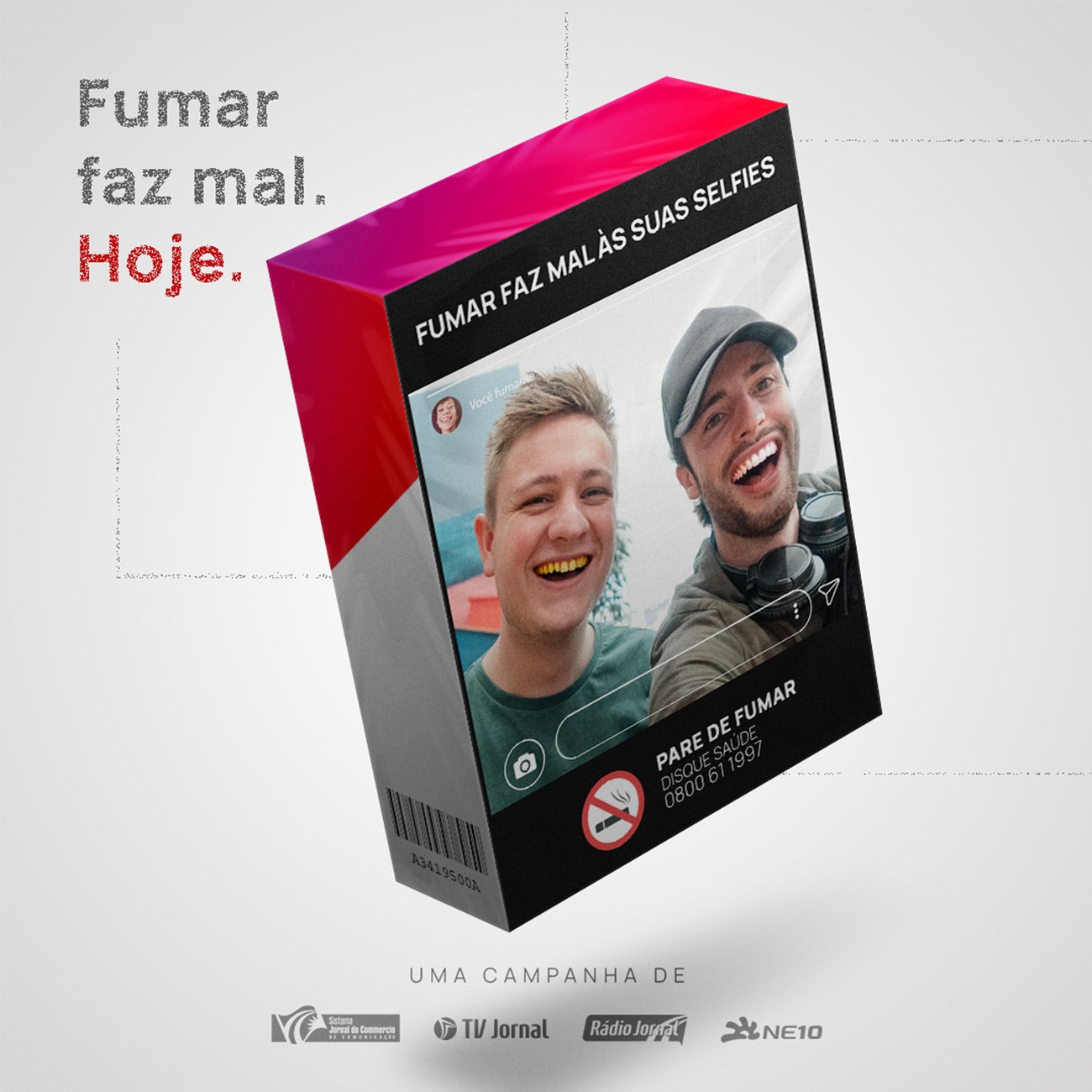 Fumar faz mal. Hoje.