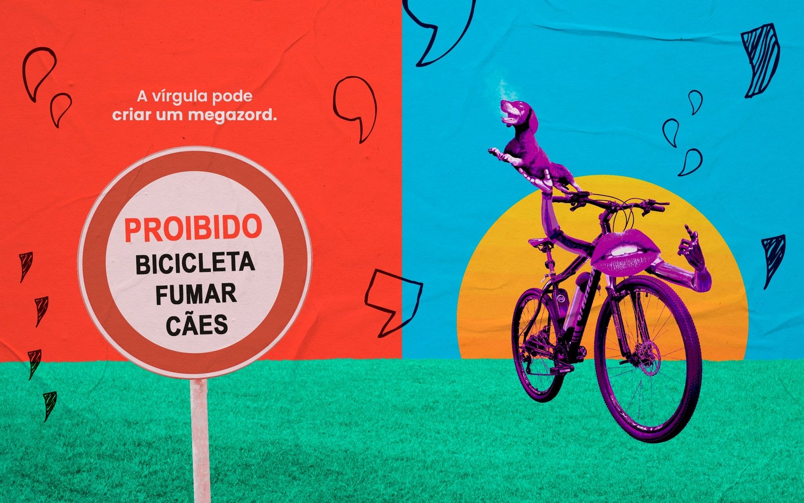 Vírgula errada, situação inusitada.